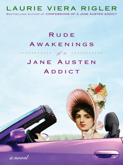 Title details for Rude Awakenings of a Jane Austen Addict by Laurie Viera Rigler - Wait list